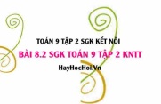 Bài 8.2 SGK Toán 9 tập 2 Kết nối tri thức